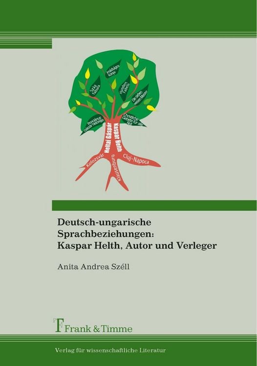 Produktbild: Deutsch-ungarische Sprachbeziehungen: Kaspar Helth, Autor und Verleger