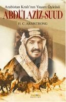 Produktbild: Arabistan Kralinin Yasam &Ouml;yk&uuml;s&uuml; Abd&uuml;laziz Bin Suud