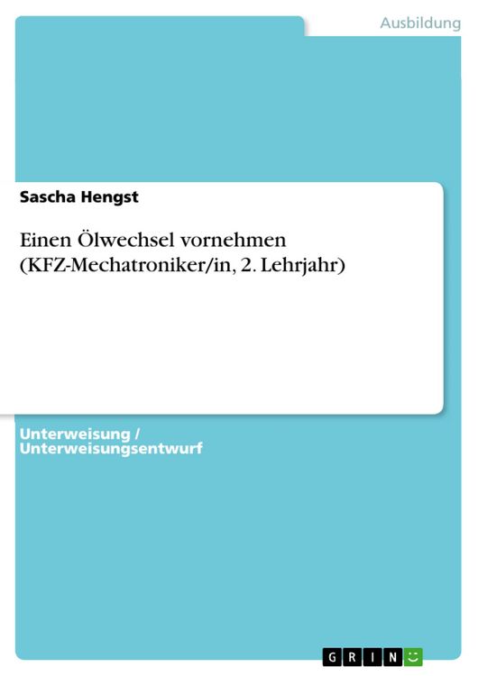 Produktbild: Einen &Ouml;lwechsel vornehmen (KFZ-Mechatroniker/in, 2. Lehrjahr)