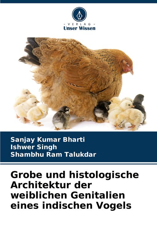 Produktbild: Grobe und histologische Architektur der weiblichen Genitalien eines indischen Vogels