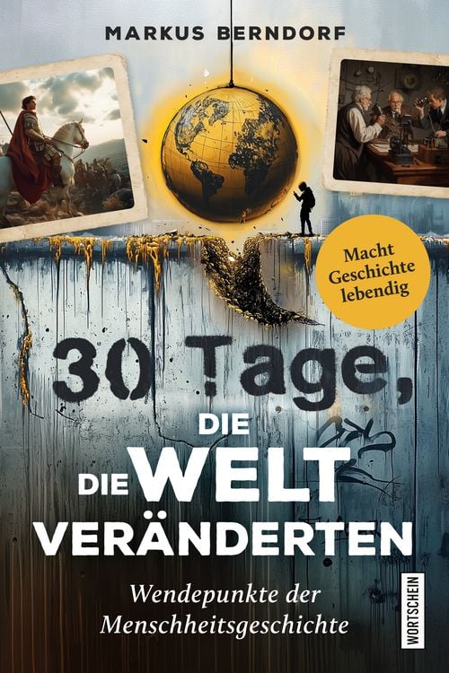 Produktbild: 30 Tage, die die Welt ver&auml;nderten