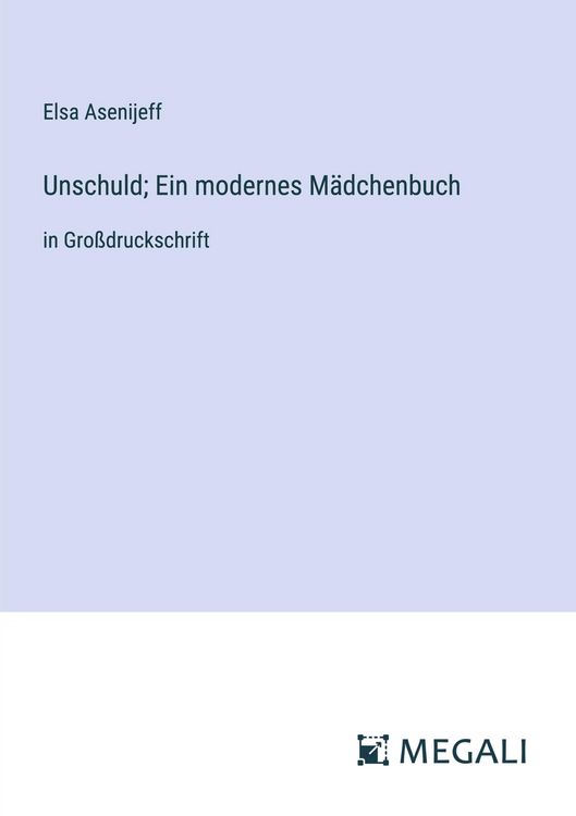 Produktbild: Unschuld; Ein modernes M&auml;dchenbuch