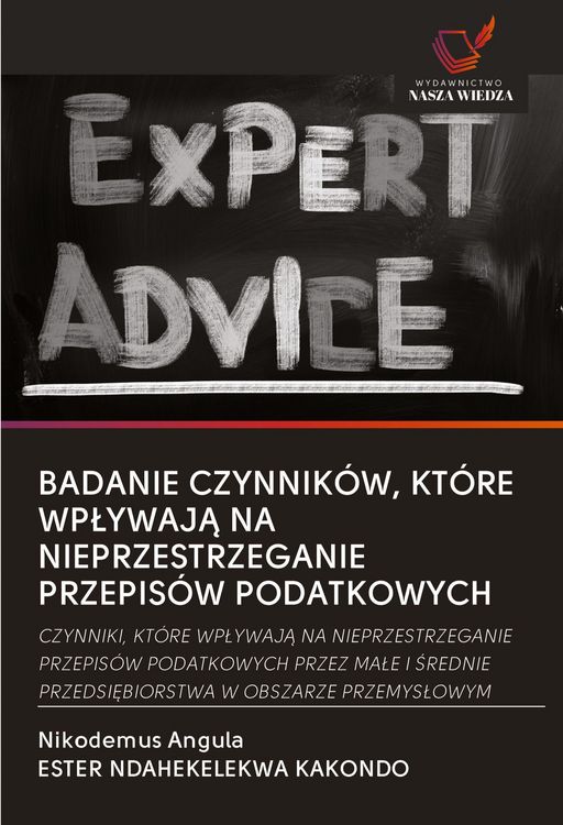 Produktbild: BADANIE CZYNNIK&Oacute;W, KT&Oacute;RE WP&iquest;YWAJ&iquest; NA NIEPRZESTRZEGANIE PRZEPIS&Oacute;W PODATKOWYCH