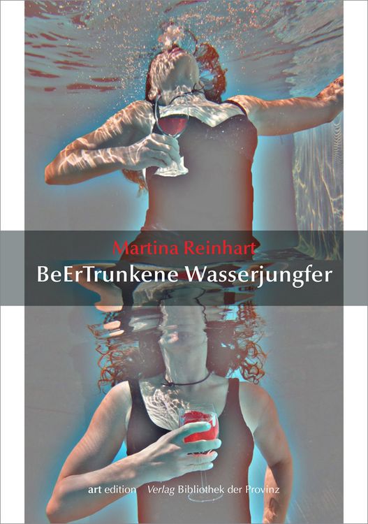 Produktbild: Martina Reinhart &ndash; BeErTrunkene Wasserjungfer