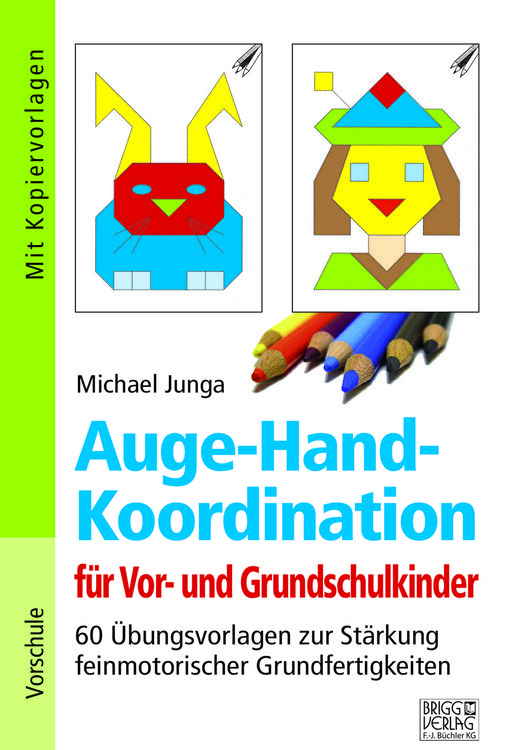 Produktbild: Auge-Hand-Koordination f&uuml;r Vor- und Grundschulkinder