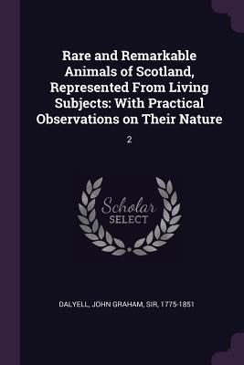 Produktbild: Rare and Remarkable Animals of Scotland, Represented From Living Subjects