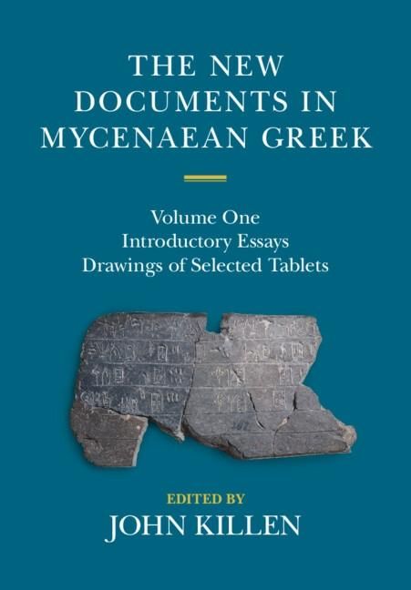 Produktbild: New Documents in Mycenaean Greek: Volume 1, Introductory Essays