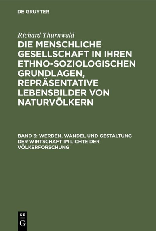 Produktbild: Werden, Wandel und Gestaltung der Wirtschaft im Lichte der V&ouml;lkerforschung