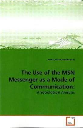 Produktbild: Koundouraki, S: The Use of the MSN Messenger as a Mode of Co