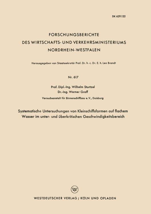 Produktbild: Systematische Untersuchungen von Kleinschiffsformen auf flachem Wasser im unter- und &uuml;berkritischen Geschwindigkeitsbereich