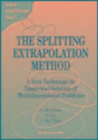 Produktbild: Splitting Extrapolation Method, The: A New Technique in Numerical Solution of Multidimensional Prob