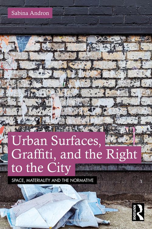 Produktbild: Urban Surfaces, Graffiti, and the Right to the City
