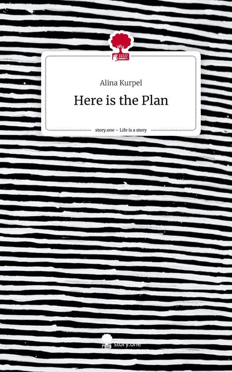 Produktbild: Here is the Plan. Life is a Story - story.one