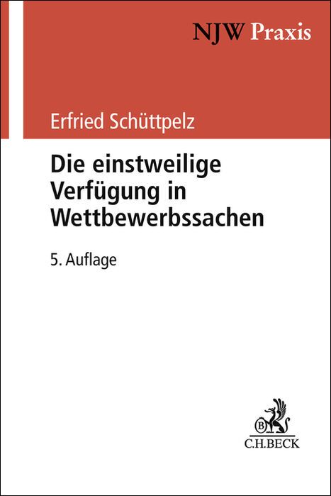 Produktbild: Die einstweilige Verf&uuml;gung in Wettbewerbssachen