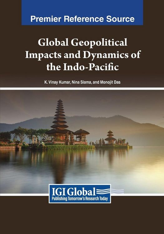Produktbild: Global Geopolitical Impacts and Dynamics of the Indo-Pacific