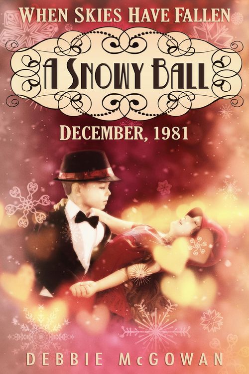 Produktbild: A Snowy Ball (When Skies Have Fallen, #2)