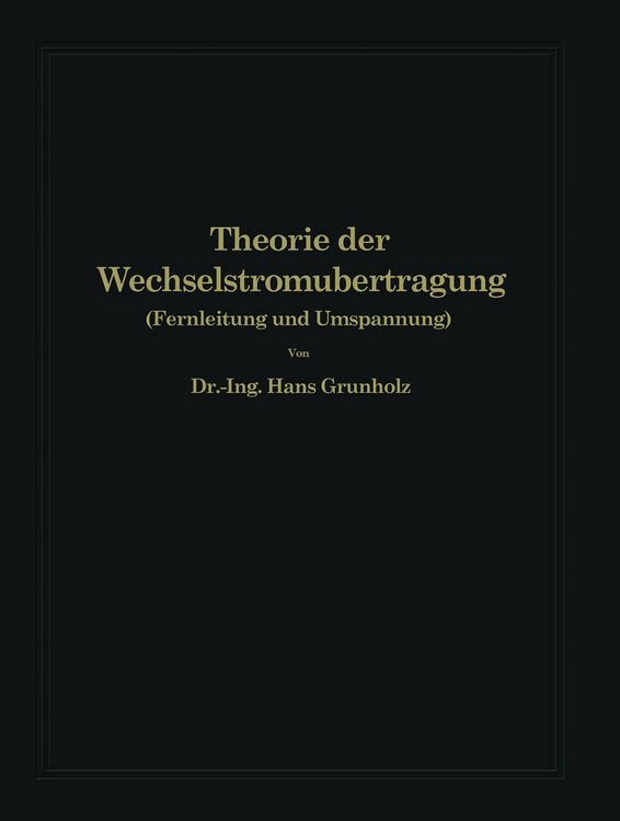 Produktbild: Theorie der Wechselstrom&uuml;bertragung