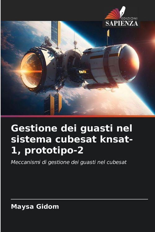 Produktbild: Gestione dei guasti nel sistema cubesat knsat-1, prototipo-2