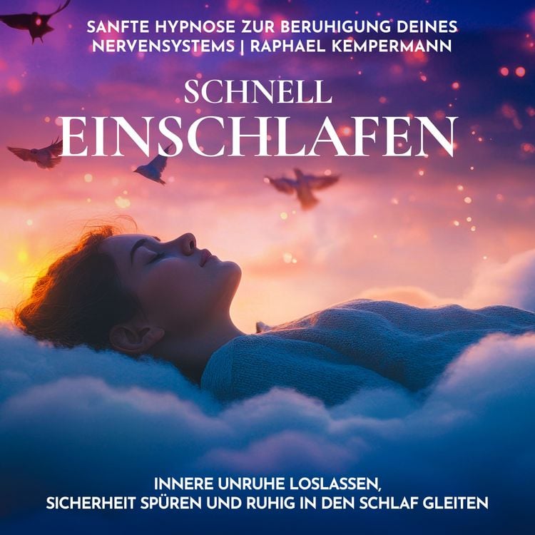 Produktbild: Schnell einschlafen: Sanfte Hypnose zur Beruhigung deines Nervensystems