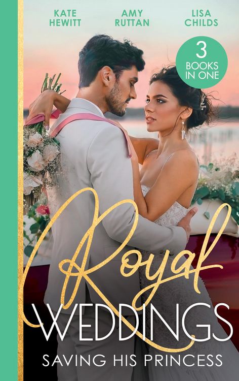 Produktbild: Royal Weddings: Saving His Princess: Princess's Nine-Month Secret (One Night With Consequences) / Royal Doc's Secret Heir / Protecting the Pregnant Pr