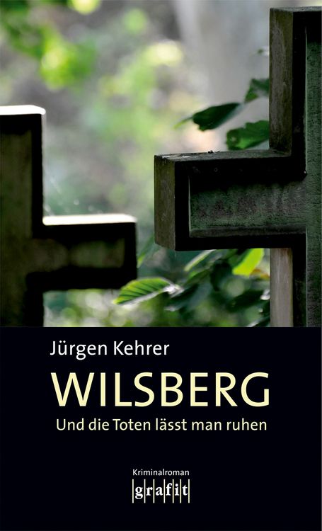 Produktbild: Und die Toten l&auml;sst man ruhen / Wilsberg Band 1