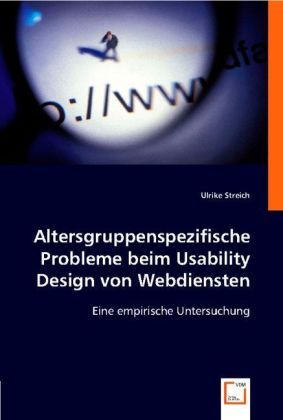 Produktbild: Streich, U: Altersgruppenspezifische Probleme beim Usability