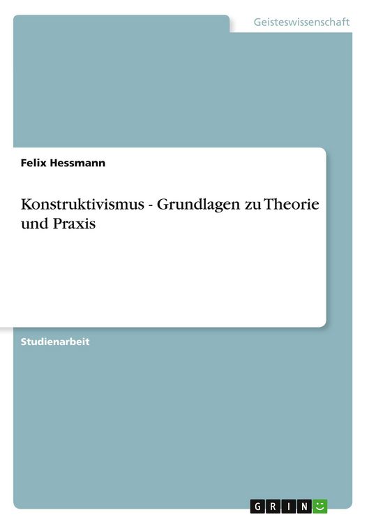 Produktbild: Konstruktivismus - Grundlagen zu Theorie und Praxis