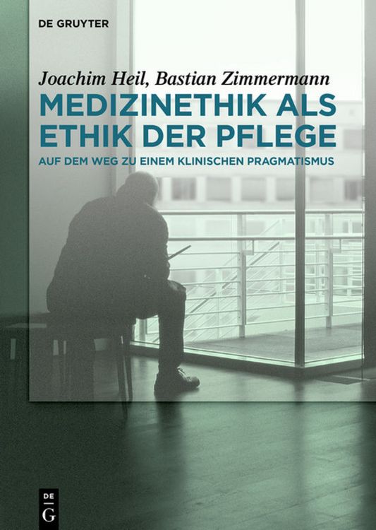Produktbild: Medizinethik als Ethik der Pflege