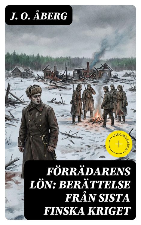 Produktbild: F&ouml;rr&auml;darens l&ouml;n: Ber&auml;ttelse fr&aring;n sista finska kriget