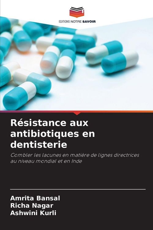 Produktbild: R&eacute;sistance aux antibiotiques en dentisterie