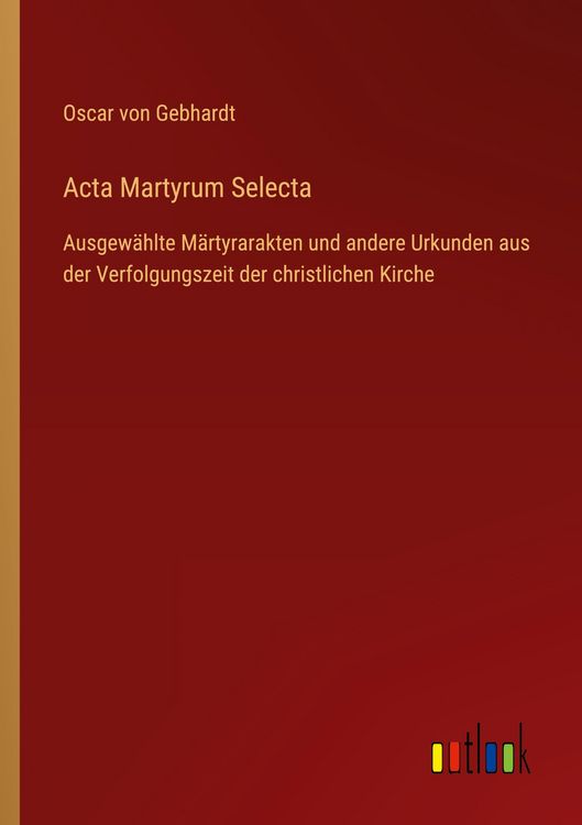 Produktbild: Acta Martyrum Selecta