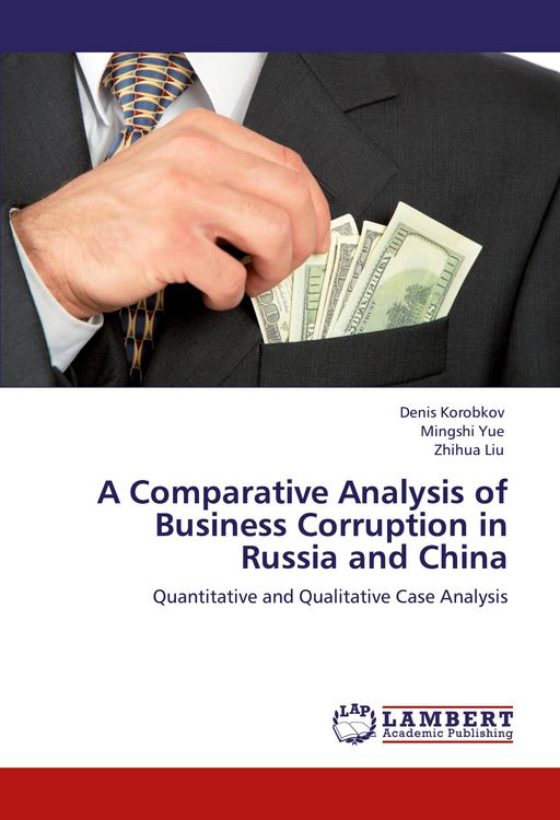 Produktbild: A Comparative Analysis of Business Corruption in Russia and China