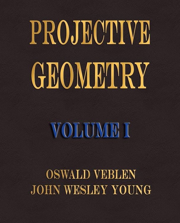 Produktbild: Projective Geometry - Volume I