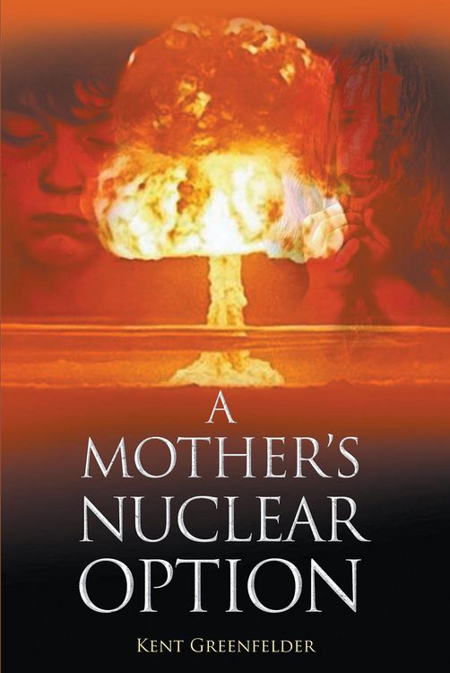 Produktbild: A Mother's Nuclear Option