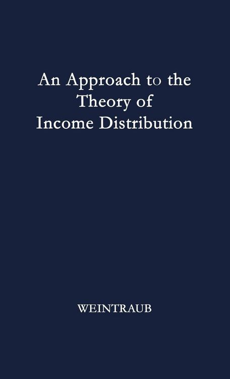 Produktbild: An Approach to the Theory of Income Distribution.