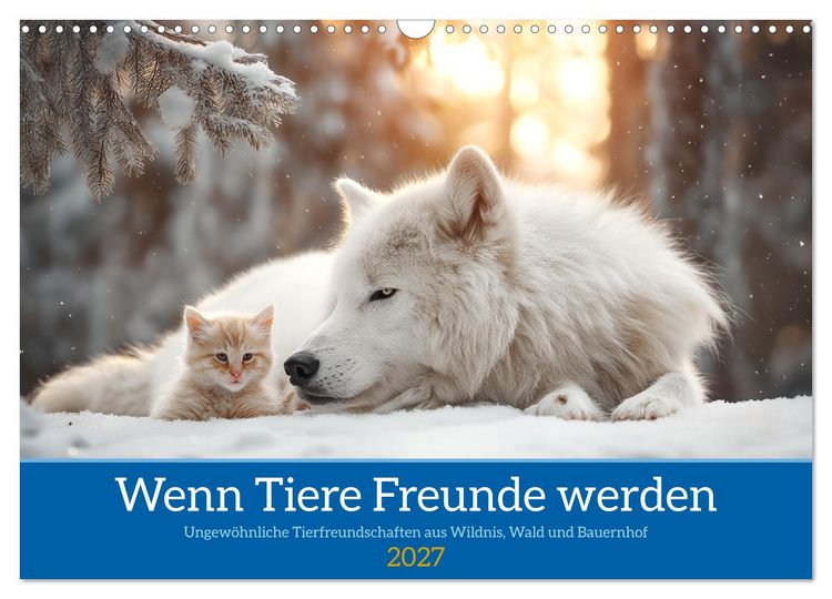 Produktbild: Wenn Tiere Freunde werden (Wandkalender 2027 DIN A3 quer), CALVENDO Monatskalender