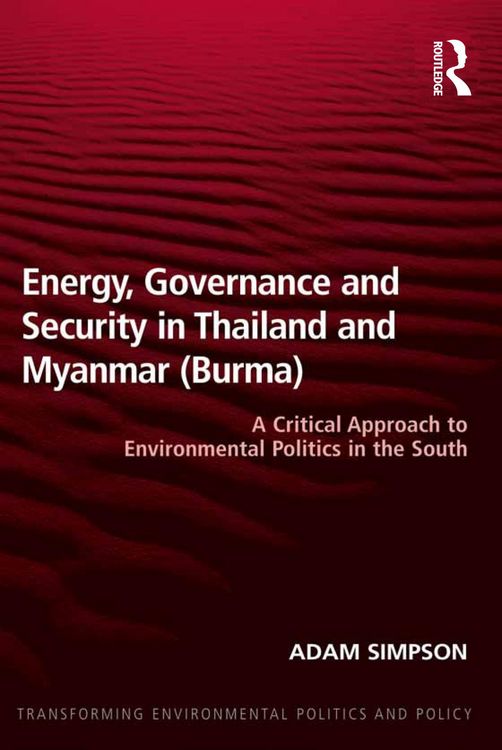 Produktbild: Energy, Governance and Security in Thailand and Myanmar (Burma)