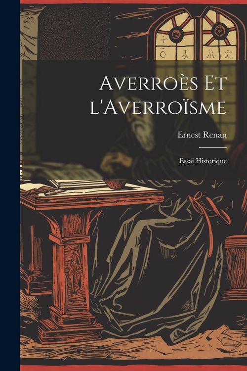 Produktbild: Averro&egrave;s et l'Averro&iuml;sme: Essai Historique