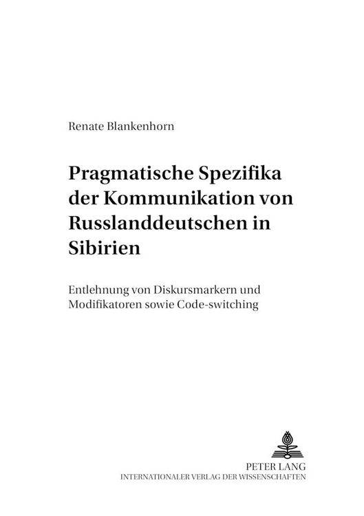 Produktbild: Pragmatische Spezifika der Kommunikation von Russlanddeutschen in Sibirien