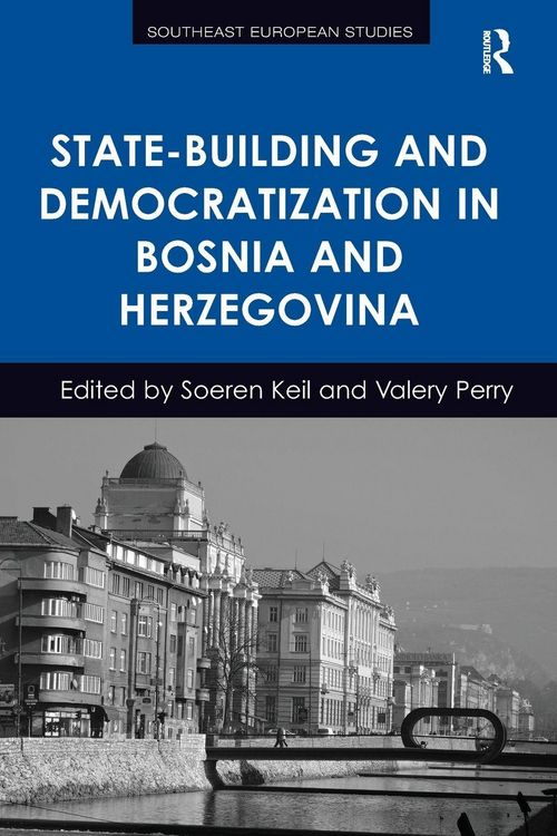 Produktbild: State-Building and Democratization in Bosnia and Herzegovina