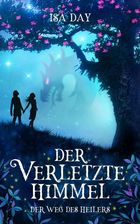 Produktbild: Der verletzte Himmel - Der Weg des Heilers - Band 1