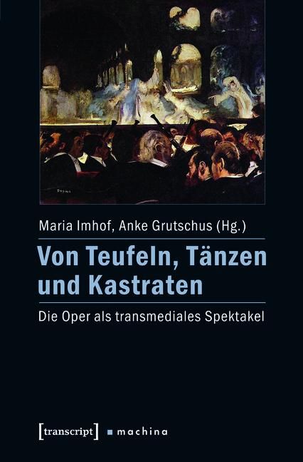 Produktbild: Von Teufeln, T&auml;nzen und Kastraten