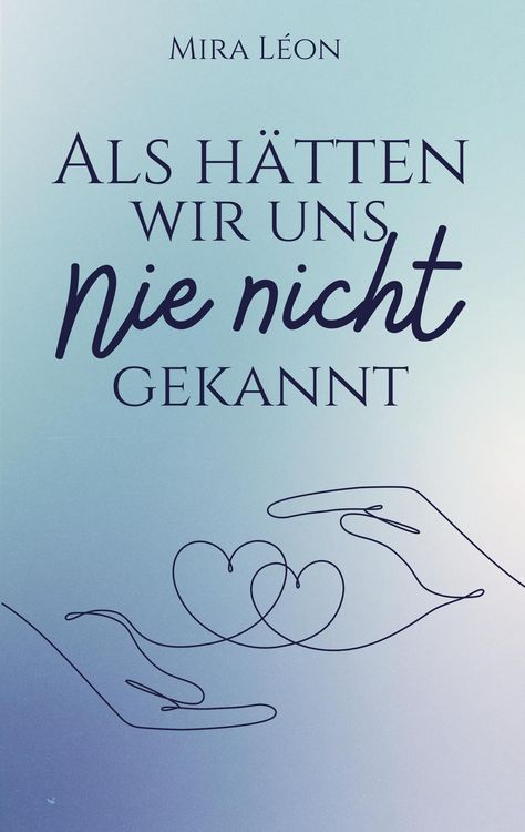Produktbild: Als h&auml;tten wir uns nie nicht gekannt