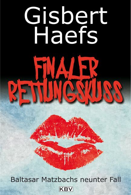Produktbild: Finaler Rettungskuss / Baltasar Matzbach Band 9