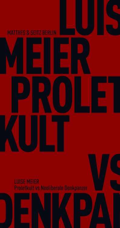 Produktbild: Proletkult vs Neoliberale Denkpanzer