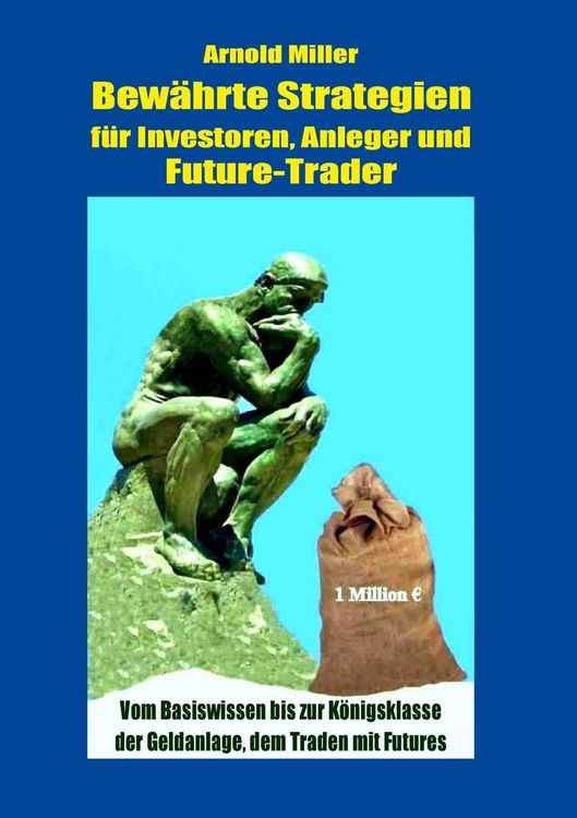 Produktbild: Bew&auml;hrte Strategien f&uuml;r Investoren, Anleger und Future-Trader