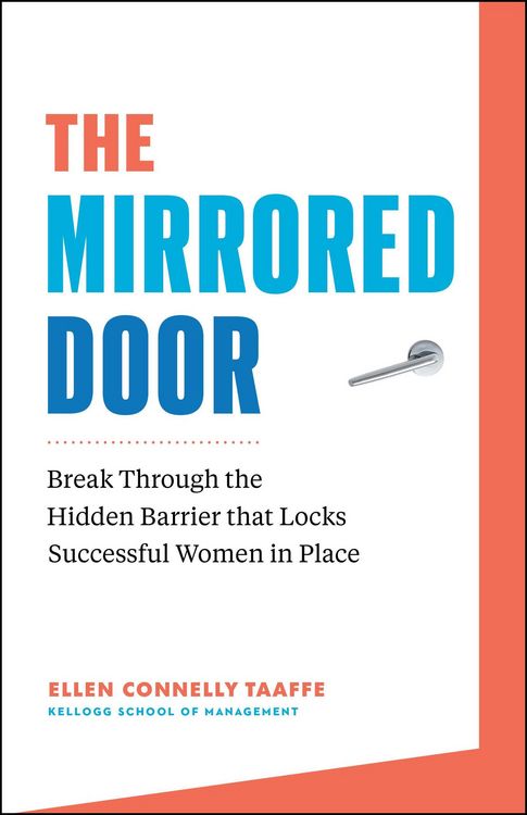 Produktbild: The Mirrored Door: Break Through the Hidden Barrier that Locks Successful Women in Place