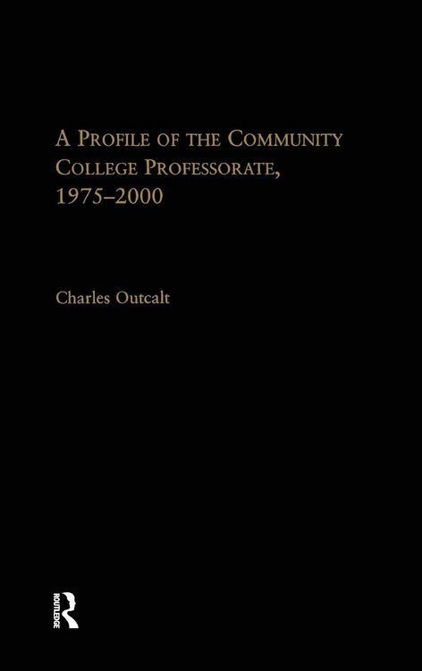 Produktbild: A Profile of the Community College Professorate, 1975-2000