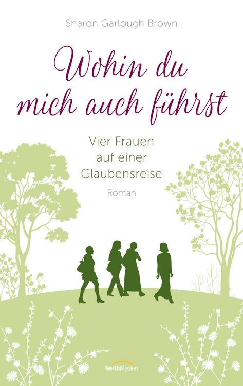 Produktbild: Wohin du mich auch f&uuml;hrst