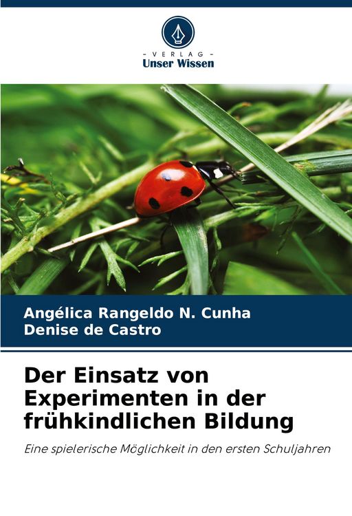 Produktbild: Der Einsatz von Experimenten in der fr&uuml;hkindlichen Bildung